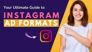Ultimate Guide to Instagram Ad Formats 2023 | #instagramvideo