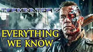 What Is Going On With Terminator 7? - Latest Updates, Story And More!