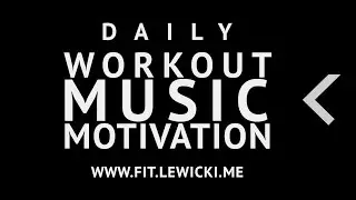DAILY WORKOUT MUSIC MOTIVATION - Chanel - Dance (Carl Ryden Remix)