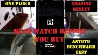 ONEPLUS 5 ANTUTU BENCHMARK TEST | ABHITHETECHGURU