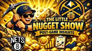 The Little Nugget Show Live - Brooklyn Nets