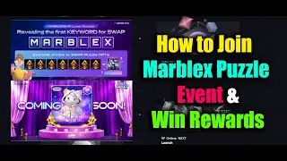 How to Join Marblex Puzzle NFT Event & Win Rewards