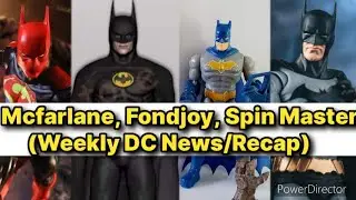 Mcfarlane, Fondjoy, Spin Master DC Multiverse figures (Weekly News/Recap)