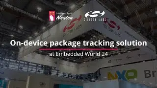 On-device package tracking solution with Silicon Labs at EW24!