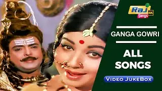 Ganga Gowri Movie 4K Full Video Songs | Gemini Ganesan | Jayalalithaa | Manorama | Raj 4K Songs