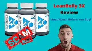 Lean Belly 3X Review | My Honest Review | Don't Buy Before Watching This Real Review Video