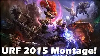 League of Legends URF Montage | 2015 (BurningElement)