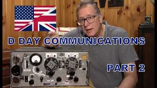 D Day Communications - Part 2