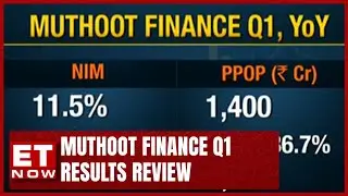Muthoot Finance Q1 Results Review With George Alexander Muthoot On ET Now | Business News