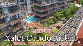 Amazing Tul&uacute;m Airbnb Review