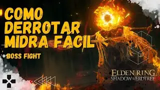 Derrotando o Boss Midra com Estrat&eacute;gia INSANA - Elden Ring DLC