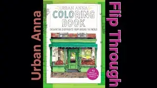 Urban Anna Coloring Book Enchanting Shopfronts from Around the World by Astrid Wielinga Flip Through