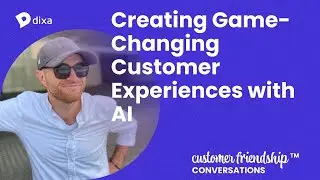 Creating Game-Changing Customer Experiences with AI, with Daniel Bunton of Cleo