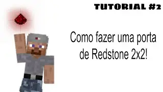 Como fazer uma porta de Redstone 2x2! #TUTORIAL