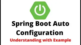 Spring Boot Auto Configuration | Example
