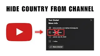 Как скрыть страну или местоположение на YouTube-канале в 2026 году | Удаление страны из YouTube-к...
