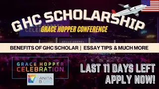 About Grace Hopper Conference Scholarship GHC India | Everything You Wanted To Know | Essay Tips
