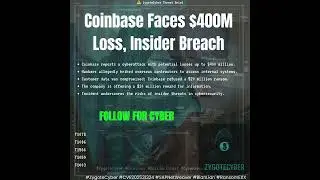 Coinbase Faces $400M Loss After Insider Breach #ctiupdate #horrorstories #cybersecurity