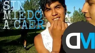 SIN MIEDO A CAER | TEAM DM