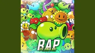 Plantas Macro Rap: Plantas vs Zombies