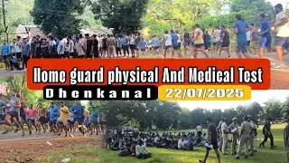Home guard physical And Medical test 2025//Dhenkanal// 22-07-2025// COMMANDO VLOGS