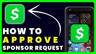 How to Approve A Sponsor Request On Cash App