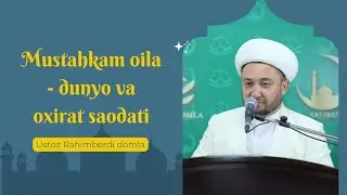 JONLI:Juma maruzasi-Mustahkam oila - dunyo va oxirat saodati