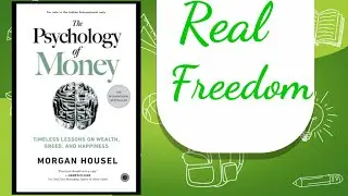 What is Real Freedom ? /The psychology of Money