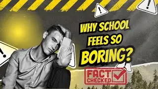 Who Invented School  and Why is it so Boring