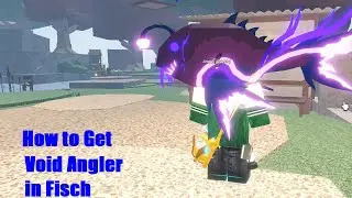 How to get VOID ANGLER Fish in Fisch! ATLANTEAN STORM BESTIARY! Roblox