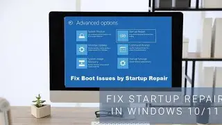 How to Fix Startup Repair in Windows 10 or Windows 11