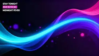 Stay Tonight | Emotional Pop Dance Song | Midnight Fever Vibes - Say It Before We Break