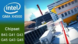 Mirror's Edge Gameplay Intel GMA X4500