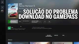 Como resolver problema de download no Xbox Gamepass PC (N&Atilde;O BAIXA)