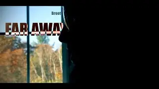 Broot - Far Away [Music Video]