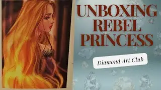 Unboxing Rebel Princess - Sarah Moustafa - Diamond Art Club #diamondpainting #diamondart
