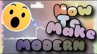 How to Make MODERN Design Style in GEOMETRY DASH