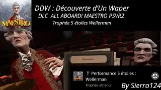 🏆 Maestro troph&eacute;e Wellerman 5 ★ PSVR 2 guide troph&eacute;e DLC All Aboard!