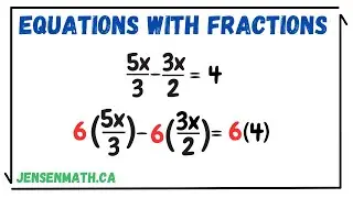 Решение уравнений с дробями | математика 9 | jensenmath.ca