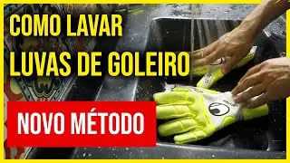 Como lavar luvas de goleiro - NOVO MÉTODO