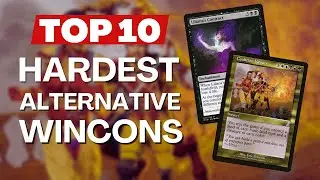 Top 10 Hardest Alternative Win Conditions in MTG  | 2025