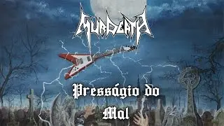 Murdeath - Press&aacute;gio do Mal