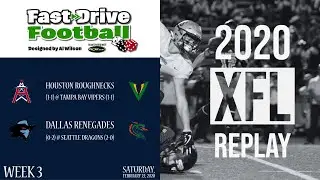 Fast Drive Football 2020 XFL Replay - Week 3 Lunch-Break Double Header!