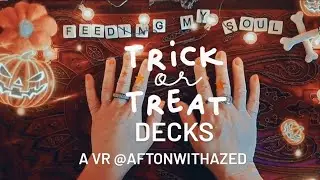 #TrickorTreatDecks 🎃🍬👻 | A SPOOKY VR @aftonwithazed 