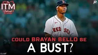 Does Brayan Bello have a lower ceiling than we thought? | ITM Podcast