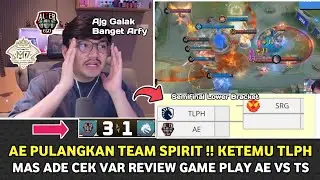 AE PULANGKAN TS !! KETEMU TLPH DI SEMIFINAL LOWER !! MAS ADE CEK VAR REVIEW ALTEREGO VS TEAM SPIRIT 