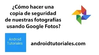 ¿Cómo hacer una copia de seguridad de nuestras fotografías usando Google Fotos?