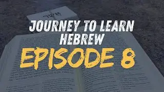Learning Hebrew: The Unfiltered Truth