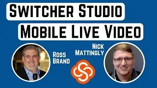 Better Mobile Live Video Production with Switcher Studio