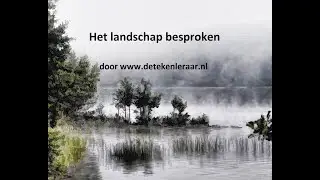 Het landschap besproken
